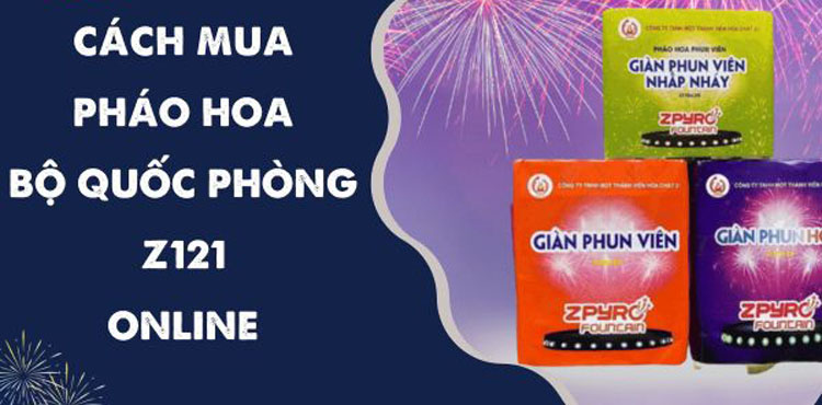 Cách Mua Pháo Hoa Bộ Quốc Phòng Online