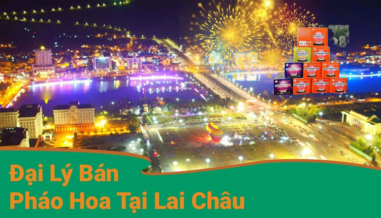 Pháo Hoa Bộ Quốc Phòng tại Lai Châu